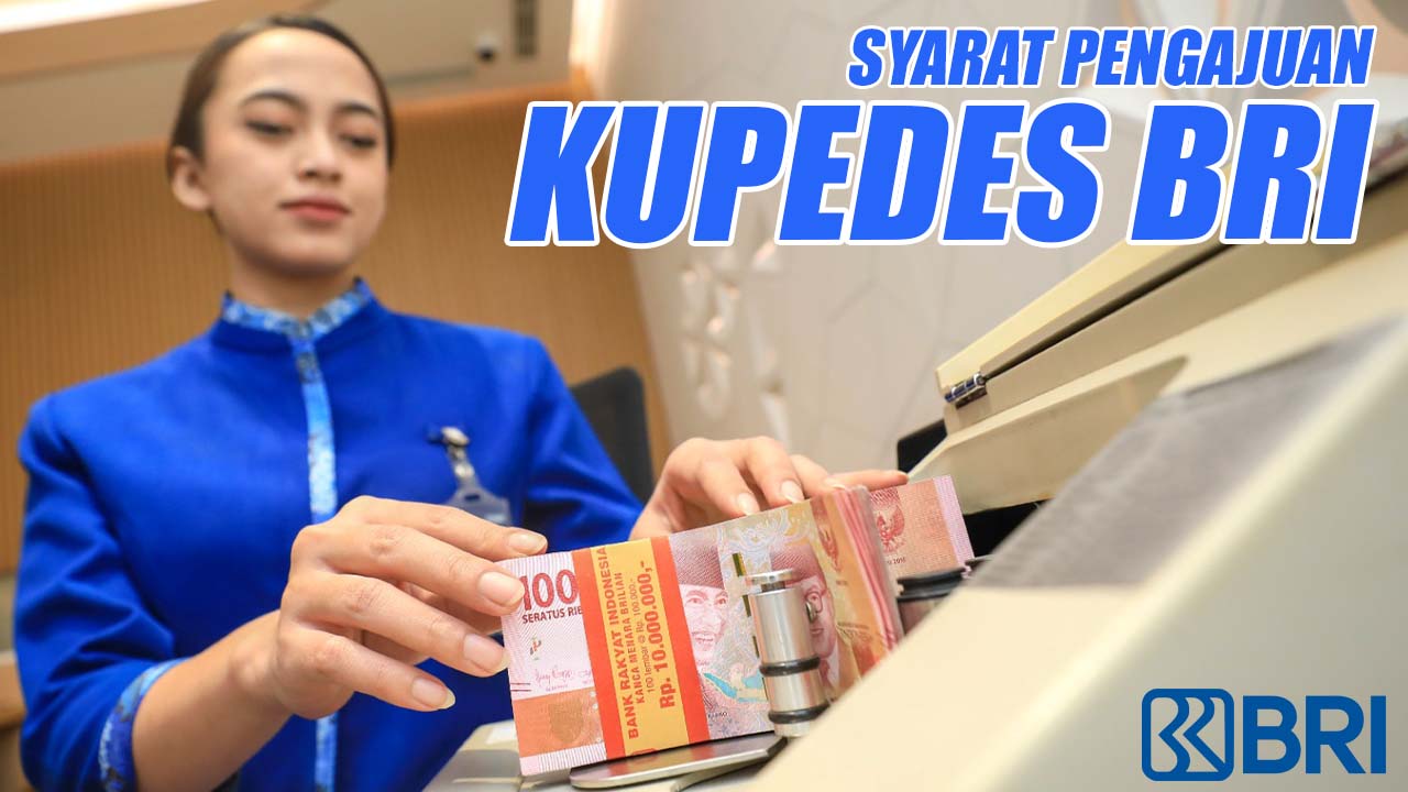 Gagal Pinjam KUR, Bisa Ajukan Kupedes BRI Rp1.000.000 hingga Rp500.000.000