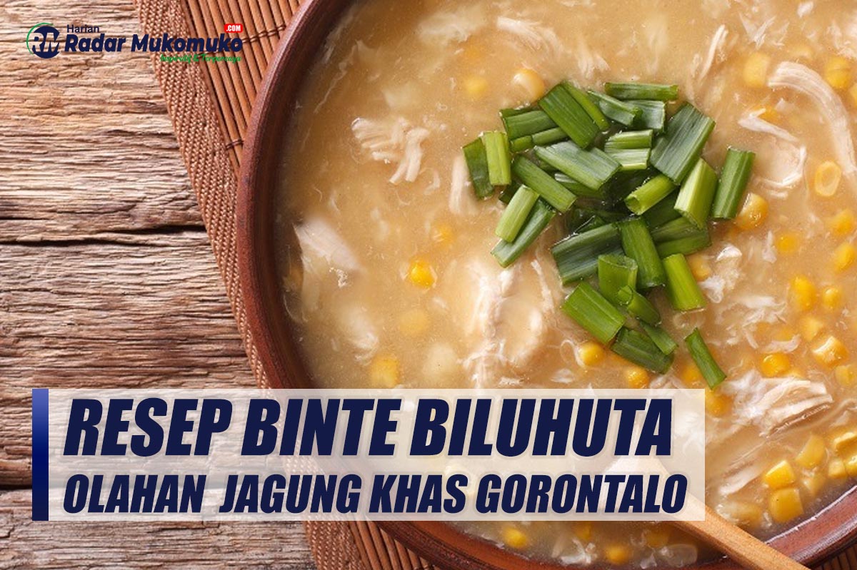 Binte Biluhuta Olahan Jagung Khas Gorontalo yang Wajib Dicoba