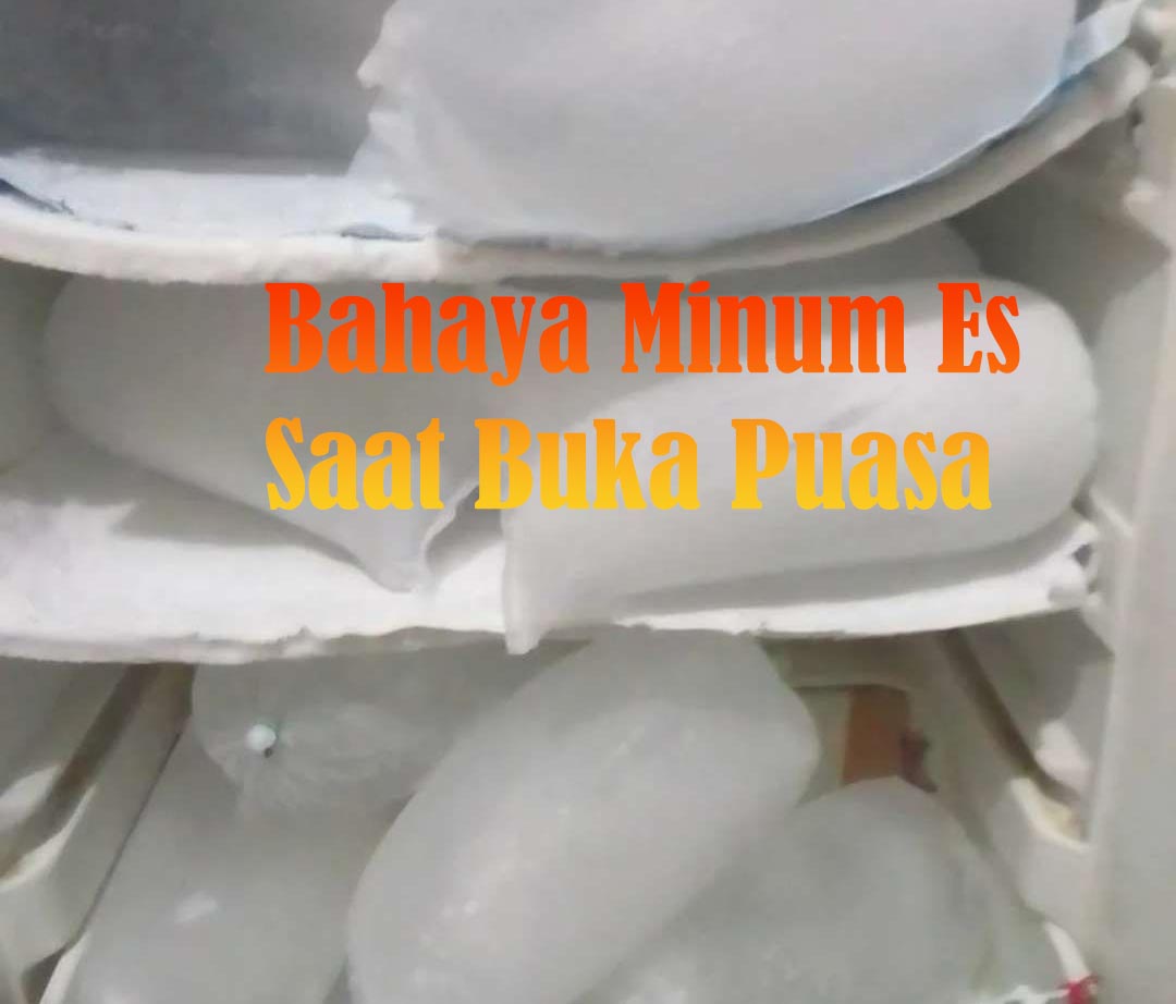 Bahaya Keseringan Minum Es Saat Burbuka, Ini Yang Akan Terjadi 