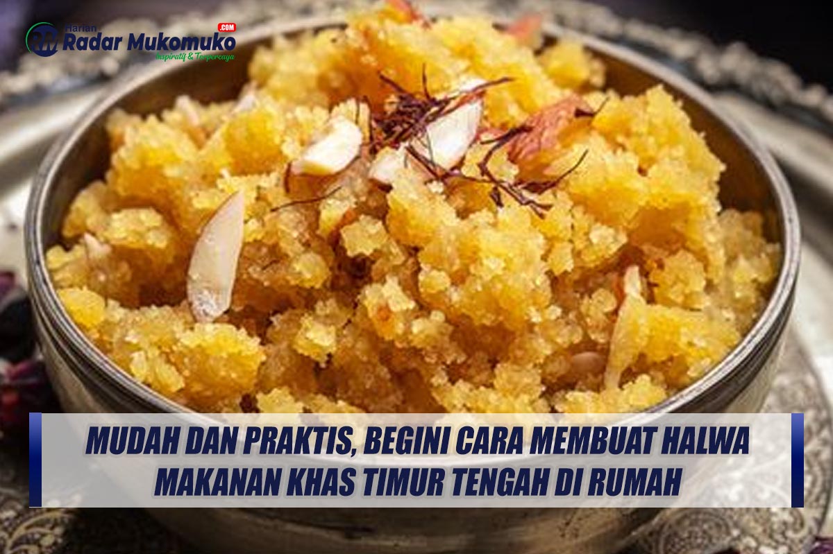 Mudah dan Praktis, Begini Cara Membuat Halwa Makanan Khas Timur Tengah di Rumah