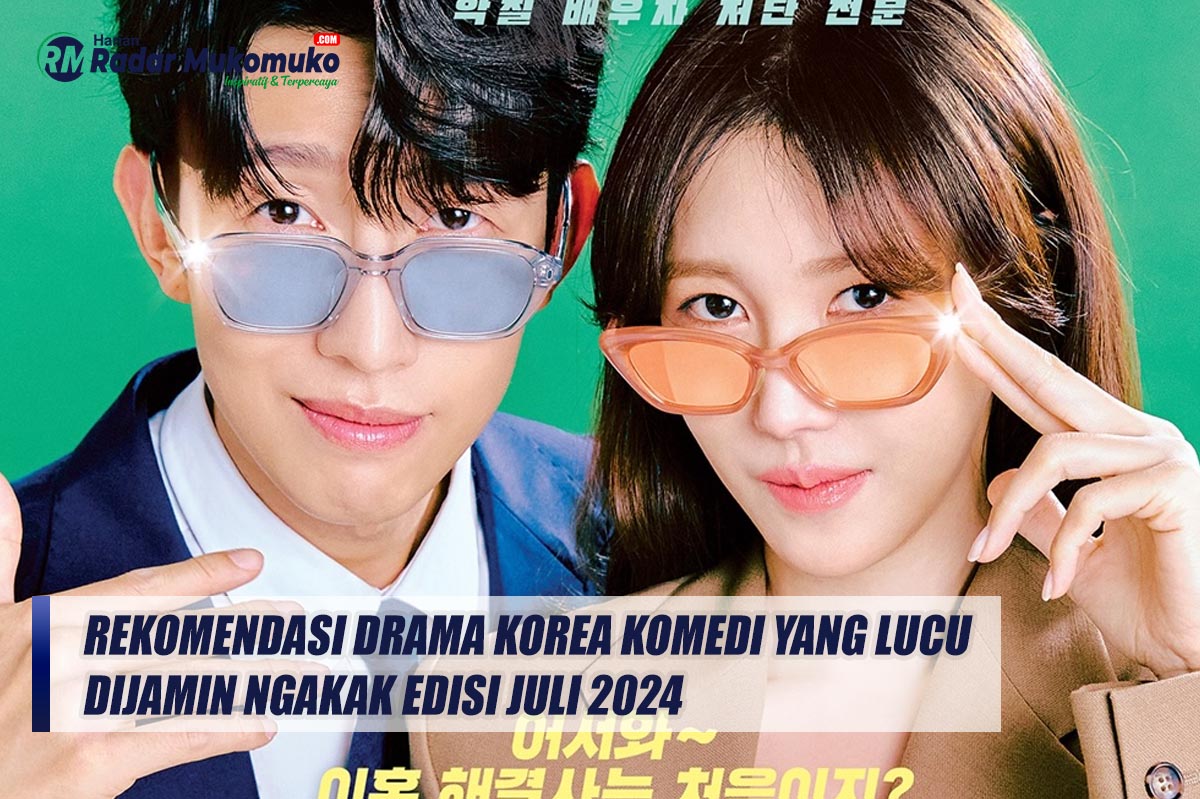 Rekomendasi Drama Korea Komedi yang Lucu, Dijamin Ngakak Edisi Juli 2024