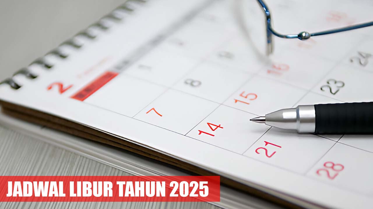 Pegawai Negeri dan Swasta Ingin Tahu, Ini Jadwal Libur Sepanjang Tahun 2025