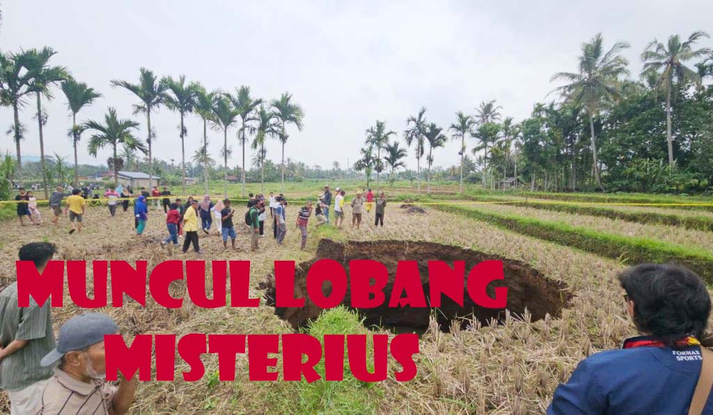 Muncul Lobang Besar di Sumbar Bikin Warga Was-Was, Begini Kondisi dan Penjelasan Lengkapnya
