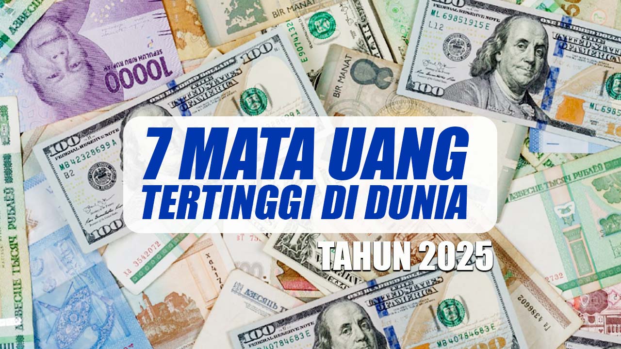 Ini 7 Mata Uang Tertinggi di Dunia, Bukan Dolar USD Apalagi Rupiah 