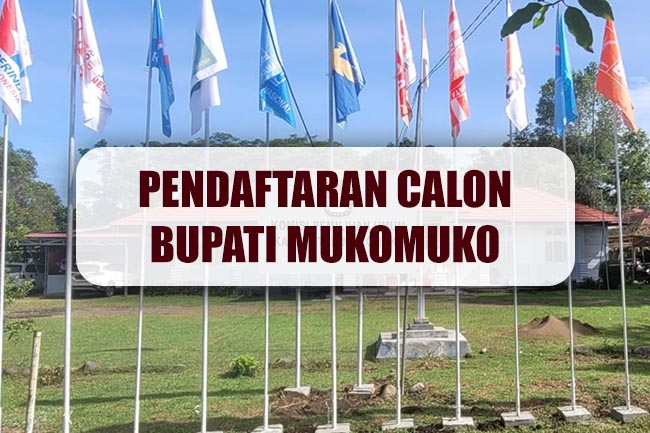 Pendaftaran Calon Bupati Mukomuko Mulai Selasa, Ini 4 Paslon Yang Bakal Maju