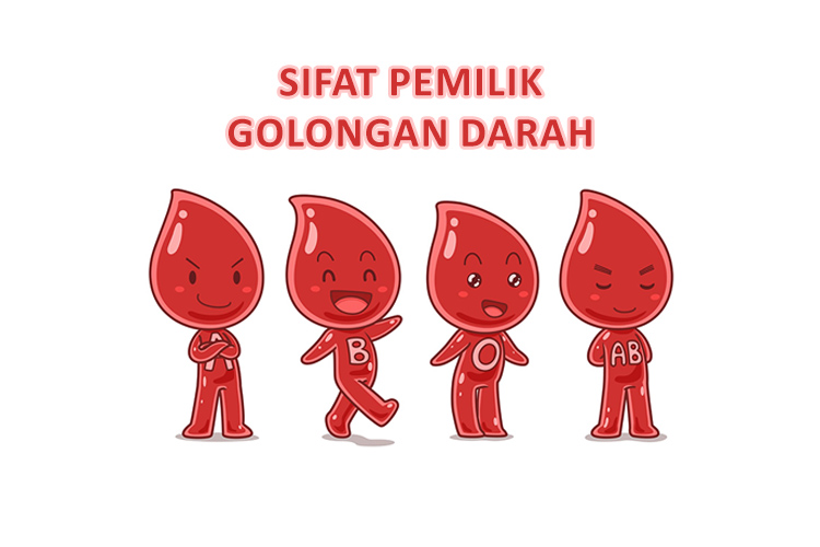 Begini Sifat Pemilik Golongan Darah A, B, O dan AB