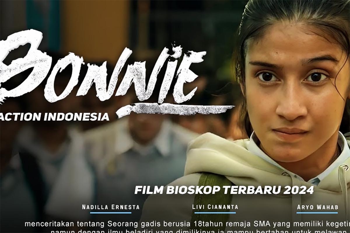 Inilah Film Terbaru Indonesia BONNIE, Film Drama Laga Penuh Aksi Yang Akan Membuat Penonton Tercengang