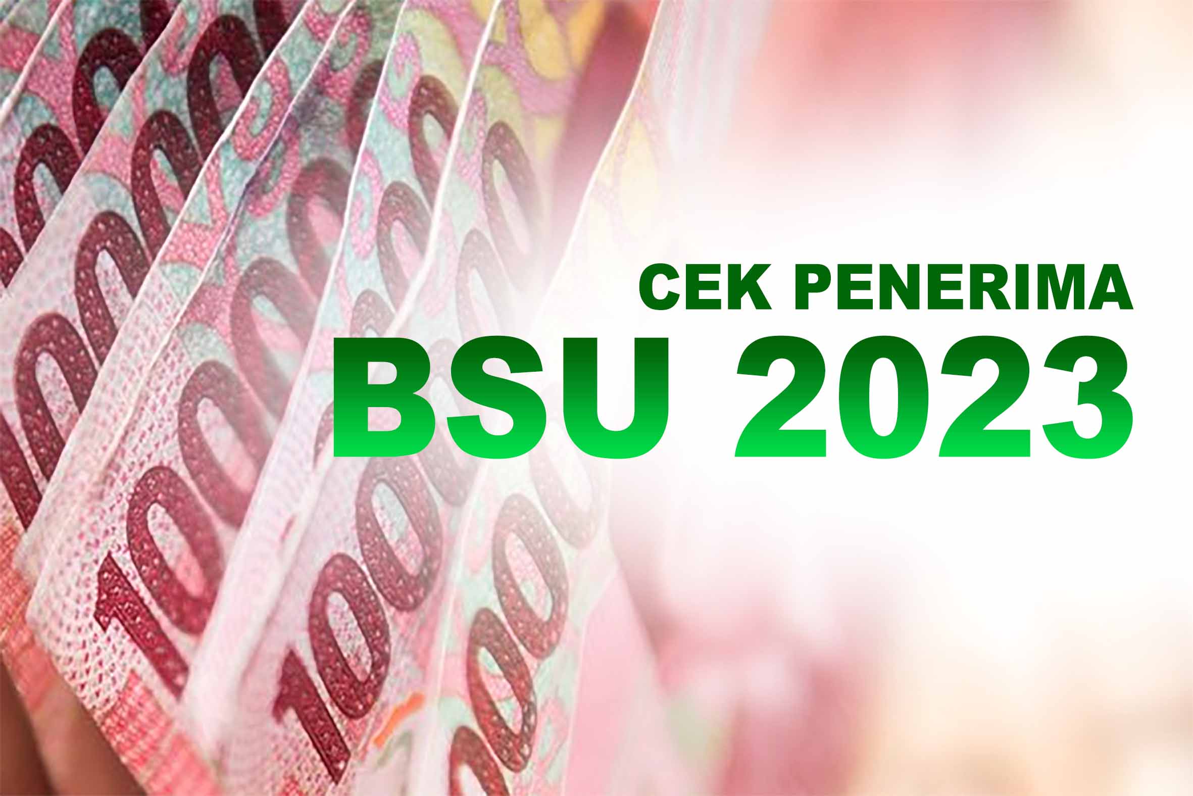 4 Cara Mengecek Penerimaan BSU 2023 Secara Online, Cuma Pakai NIK