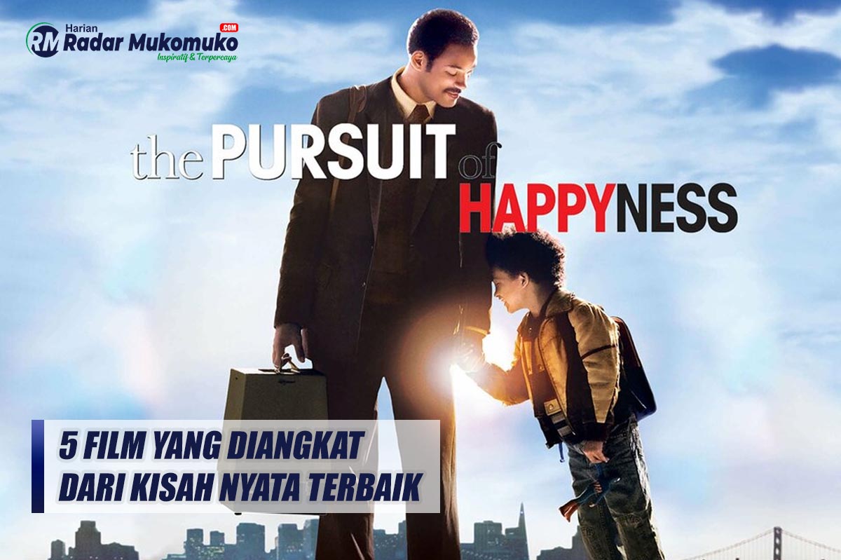 5 Film yang Diangkat Dari Kisah Nyata Terbaik