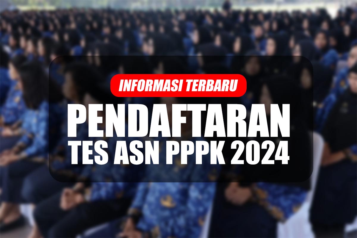 Kabar Baik, Ini Informasi Terbaru Pendaftaran Tes ASN PPPK