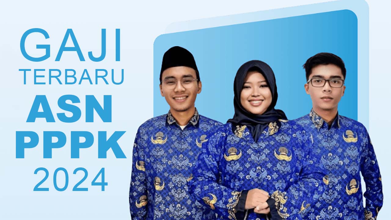 Gaji Terbaru ASN PPPK 2024, Jauh Diatas Gaji Tenaga Honorer