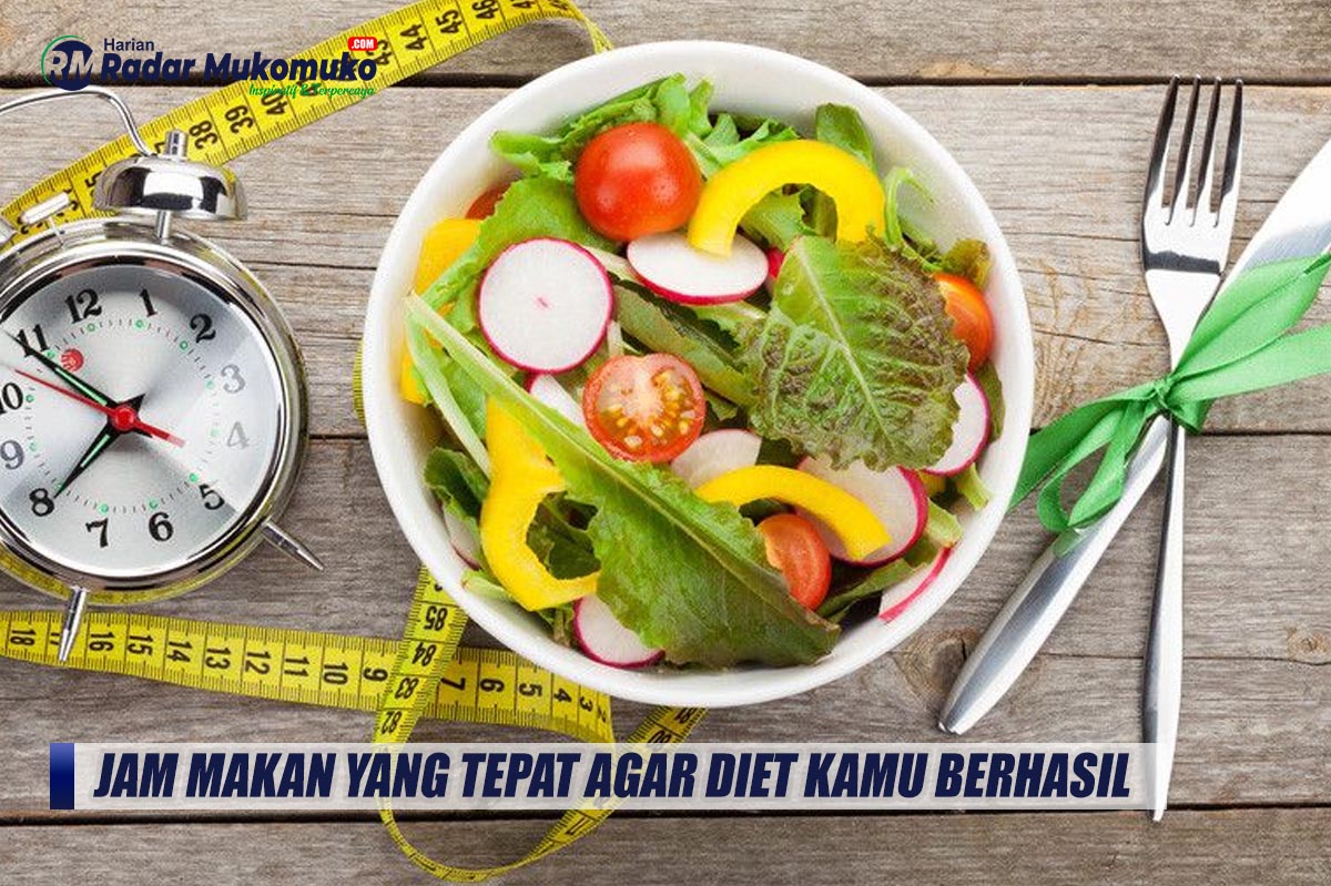 Ini Jam Makan yang Tepat Agar Diet Kamu Berhasil Menurut Para Peneliti dan Ahli