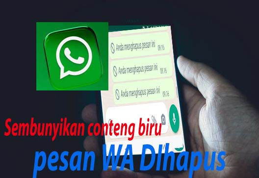 Cara Baca Pesan WA Yang Sudah Dihapus dan Tips Membaca Pesan WA Tanpa Ketahuan Pengirimnya