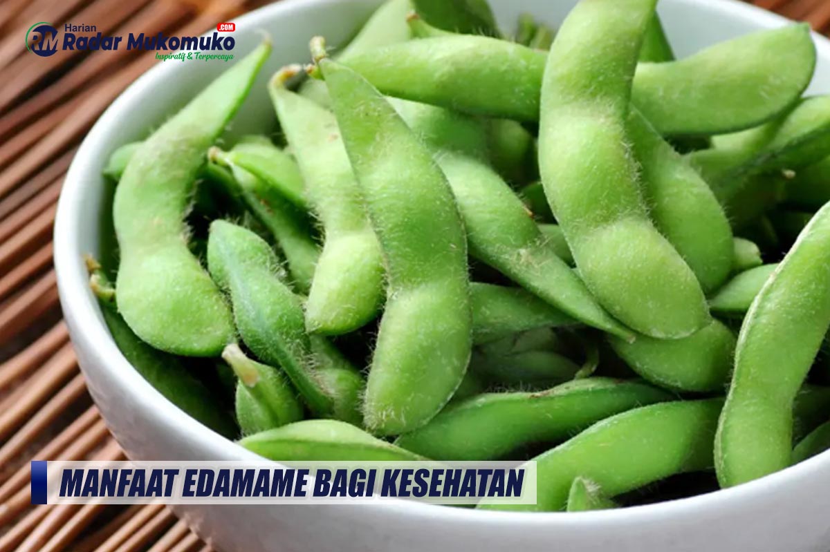 Manfaat Edamame Bagi Kesehatan, Bisa Mencegah Resiko Penyakit Prostat