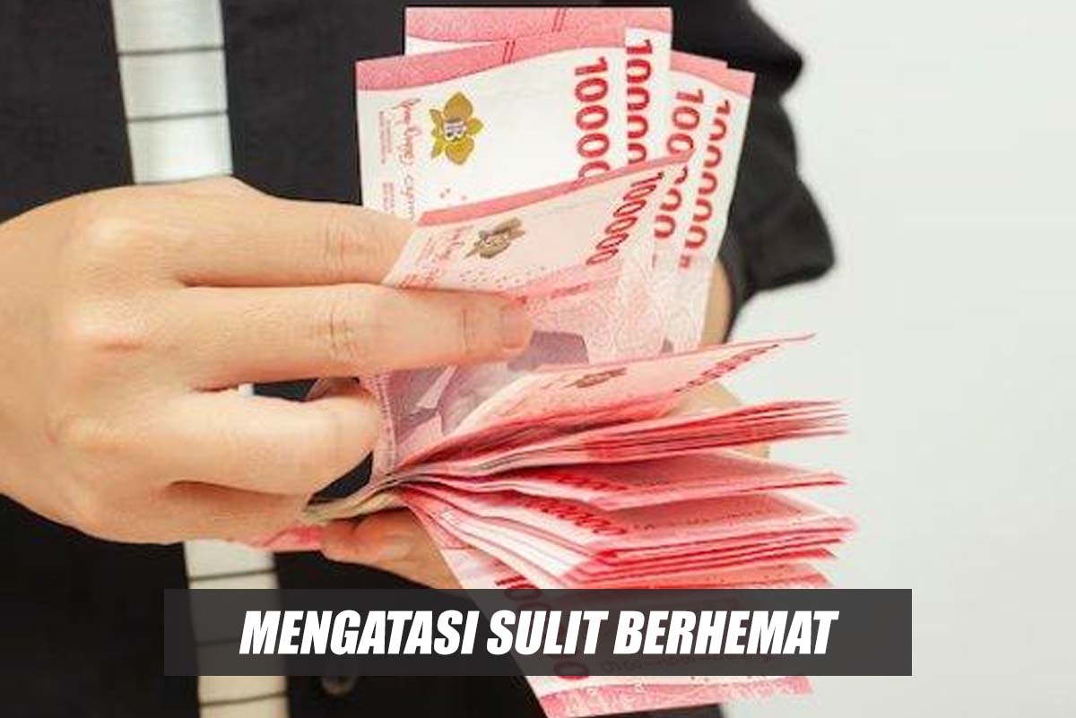 3 Alasan Kenapa Kamu Sulit Berhemat Meski Telah Mengatur Anggaran