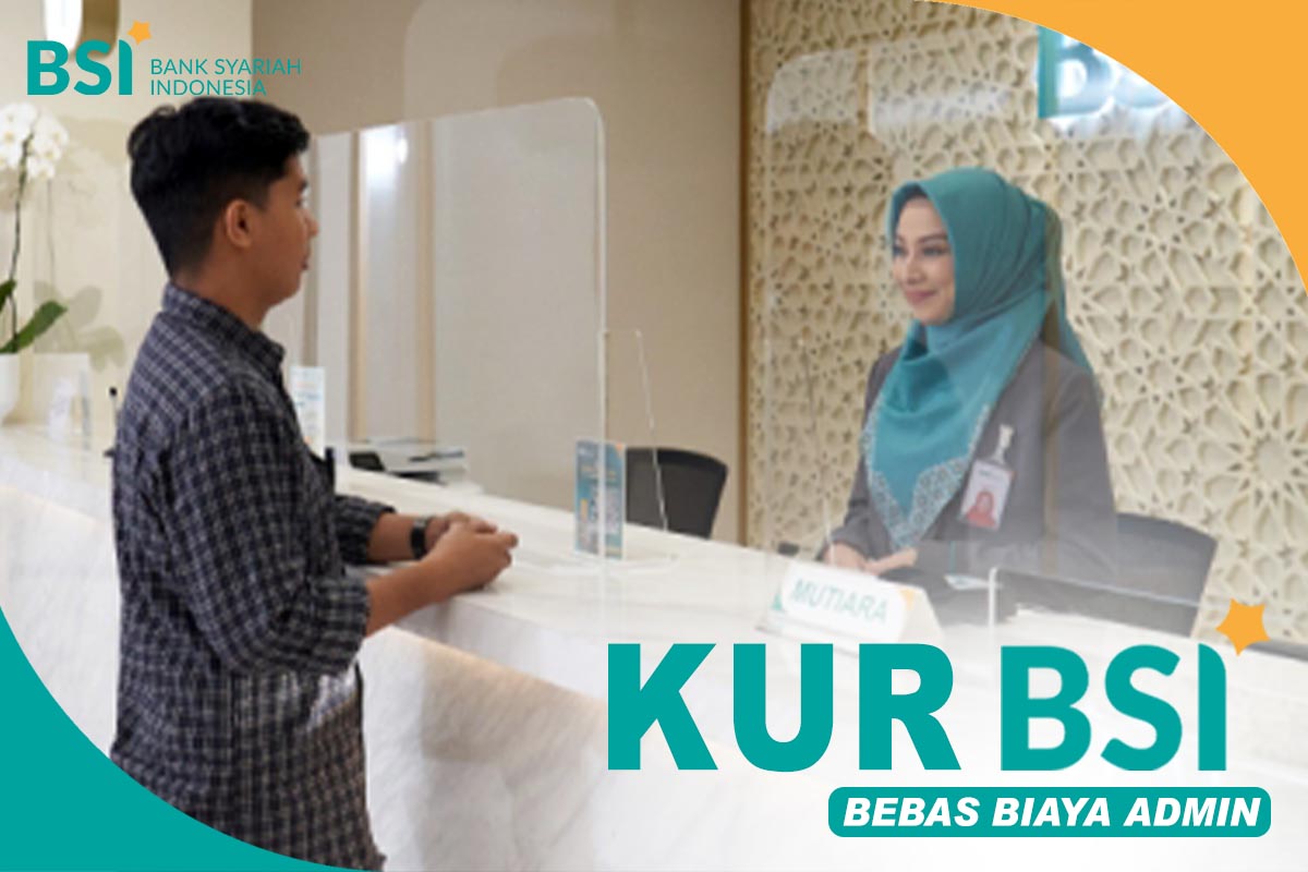 Ajukan KUR BSI Rp 100.000.000 Tanpa Bunga, Bebas Biasa Admin