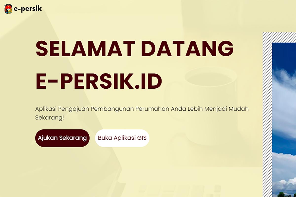 Pemerintah Daerah: Fasilitas Perumahan Bisa Diajukan Melalui Program E-Persik