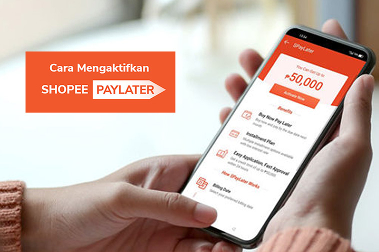 Bingung Cara Aktivasi Shopee Paylater? Begini Cara Aktivasinya dengan Benar