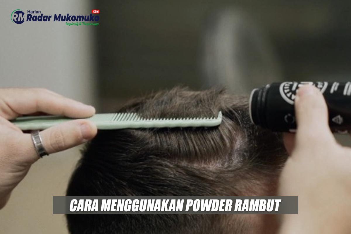 Cara Menggunakan Hair Powder yang Benar dan Tepat, Pastikan Rambut Kering Terlebih Dahulu