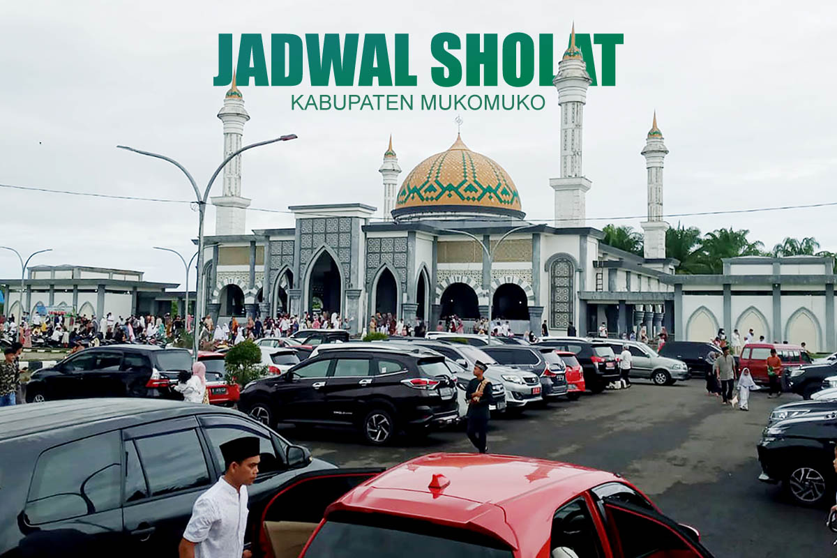 Ini Waktu Shalat di Kabupaten Mukomuko Hari Jumat, 23 Juni 2023 Beserta Bacaannya