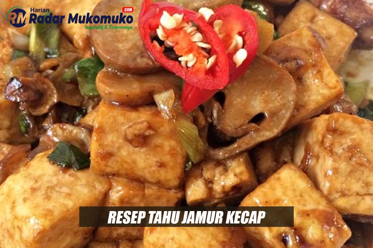 Resep Sederhana Tahu Jamur Kecap yang Bikin Ngiler Satu Keluarga