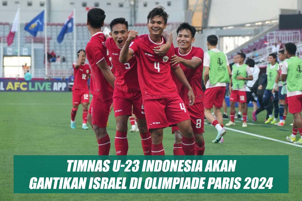 Timnas U-23 Indonesia Dikabarkan akan Gantikan Israel di Panggung Olimpiade Paris 2024, Ini Faktanya