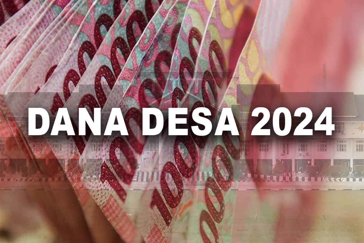 Cepat, 148 Desa Sudah Tuntaskan Realisasi Dana Desa, 2024 Aggaran Bertambah