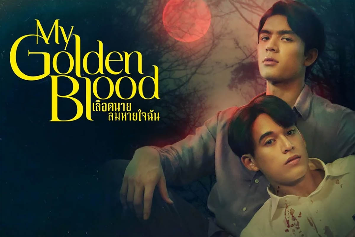 3 Fakta Unik Drama Thailand Terbaru MY GOLDEN BLOOD, Proyek Perdana Joss dan Gawin