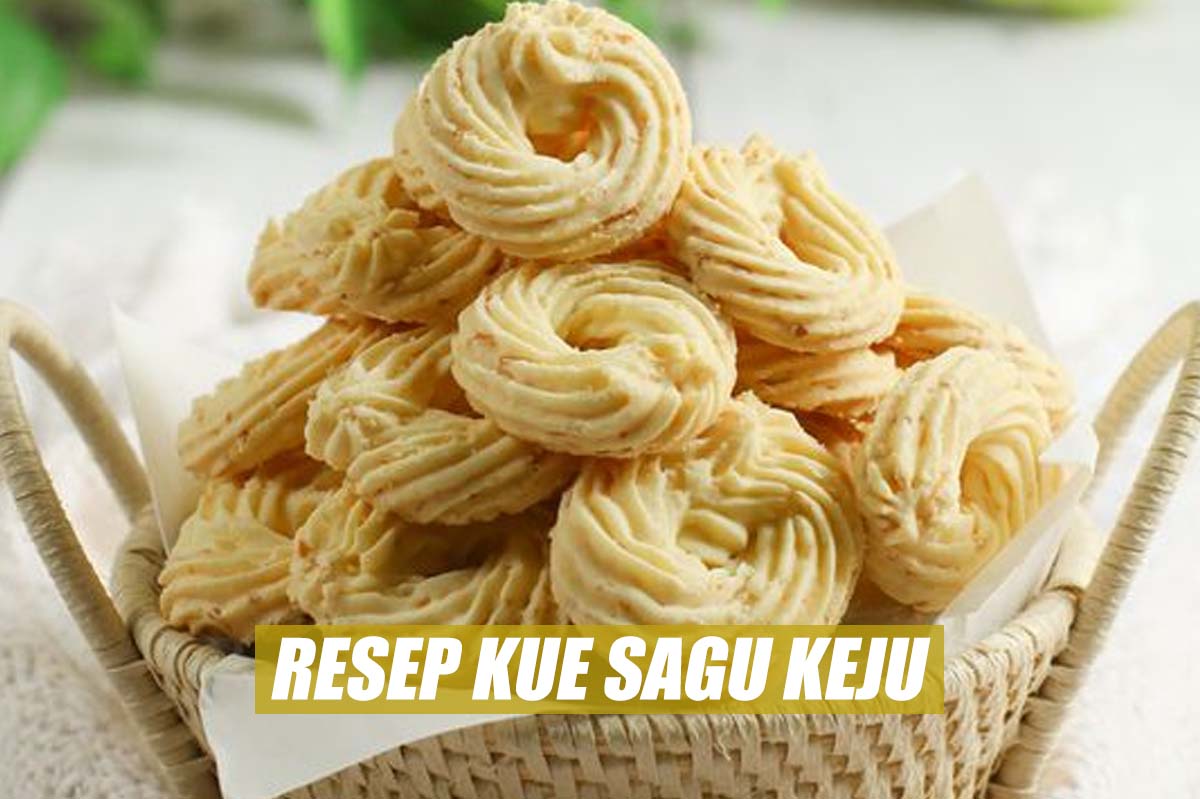 Praktis dan Sederhana, Begini Cara Membuat Kue Sagu Keju yang Lezat