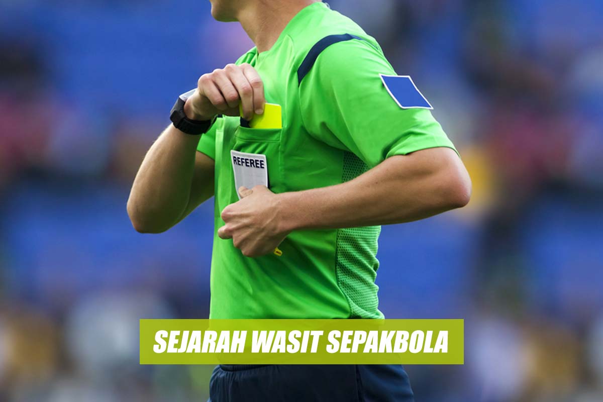 Mengungkap Sejarah Wasit dalam Sepakbola: Dari Sapu Tangan hingga Peluit Kekinian