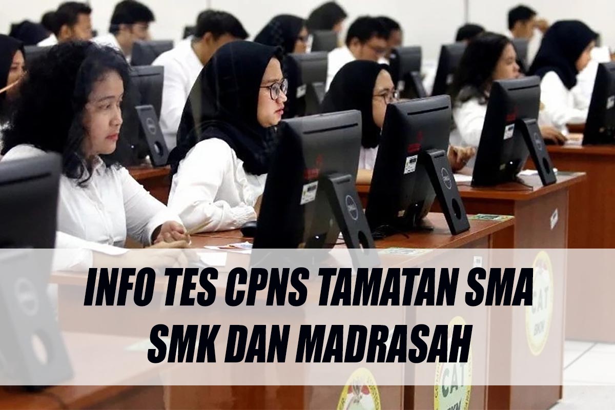 Tamatan SMA, SMK dan Madrasah Bisa Ikut Tes ASN, Ini Lembaga Yang Bakal Menerima