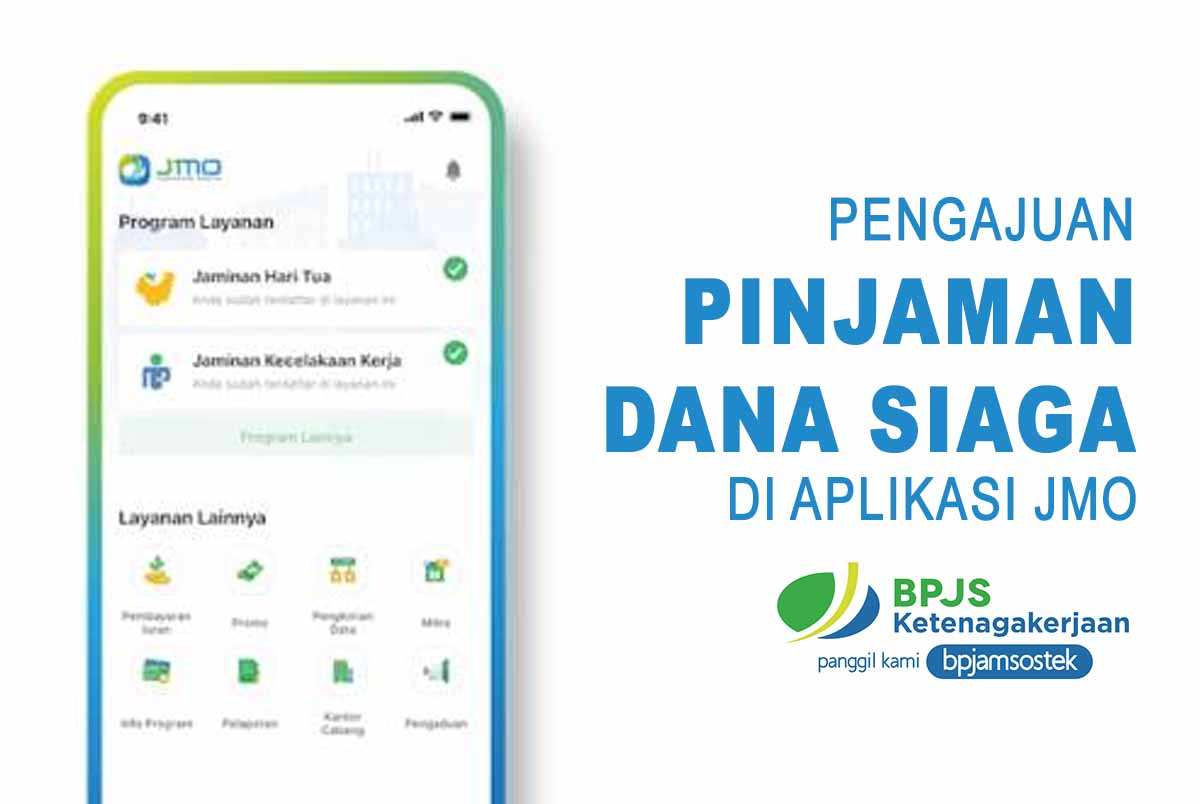 Pinjam Dana Siaga BPJS Ketenagakerjaan Lewat Aplikasi JMO Hingga Rp 25 Juta, Ini Ketentuan dan Caranya