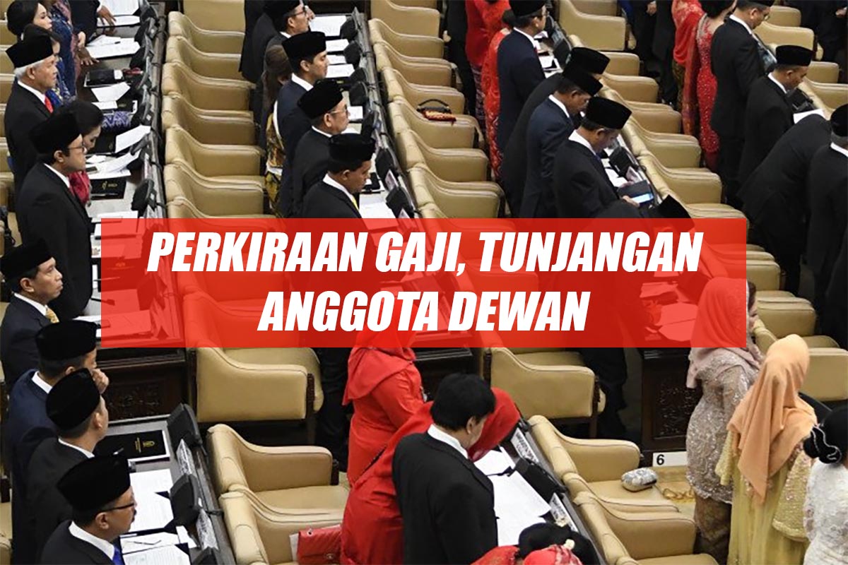 Jelang Dewan Baru Dilantik, Ini Perkiraan Gaji, Tunjangan dan Sisa DL Yang Bakal Didapat