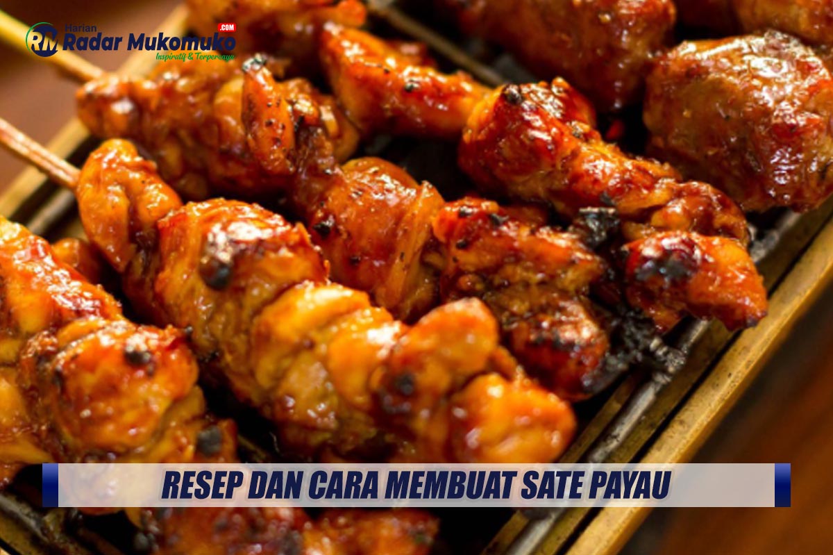 Makanan Khas Kalimantan Timur, Inilah Resep dan Cara Membuat Sate Payau