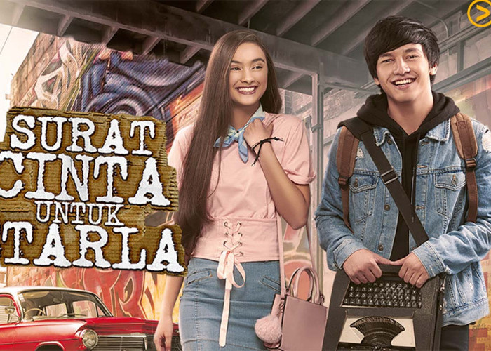 Diadaptasi Dari Sebuah Lagu, Inilah Sinopsis Film SURAT CINTA UNTUK STARLA