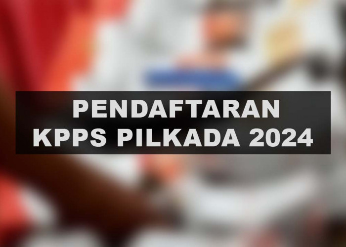 KPU Buka Pendaftaran KPPS Pilkada 2024, Ini Tugas dan Besaran Gajinya