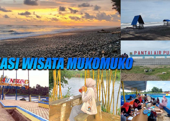 8 Lokasi Wisata Yang Bakal Ramai Dikunjungi di Mukomuko Saat Libur Tahun Baru 