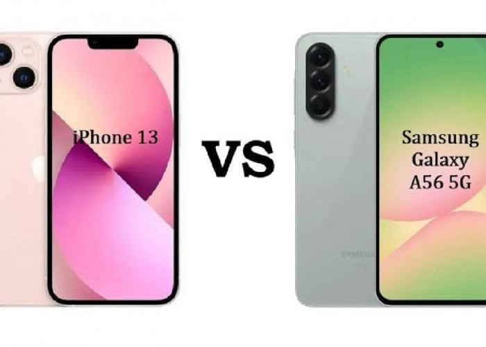 iPhone 13 vs Samsung A56: Mana yang Lebih Layak di 2025?