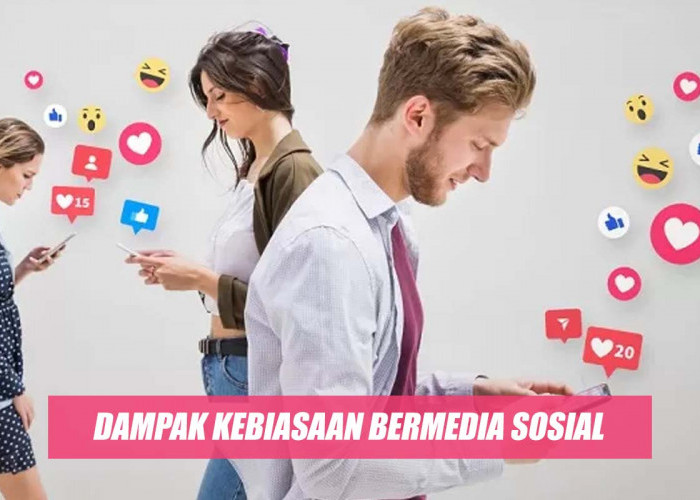 Kebiasaan Kamu Dalam Bermedia Sosial Ternyata Berpengaruh dengan Kepribadian-Kepribadian Ini