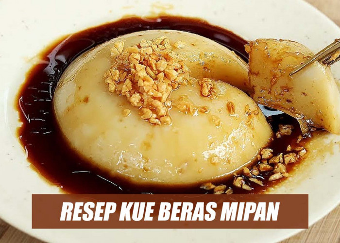 Cobain Kuliner Jadul Kue Beras Mipan, Begini Resep dan Cara Membuatnya yang Sederhana 