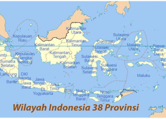 38 Provinsi dan Ibukotanya di Indonesia, 4 Daerah Termuda Semua ada di Pulau Papua