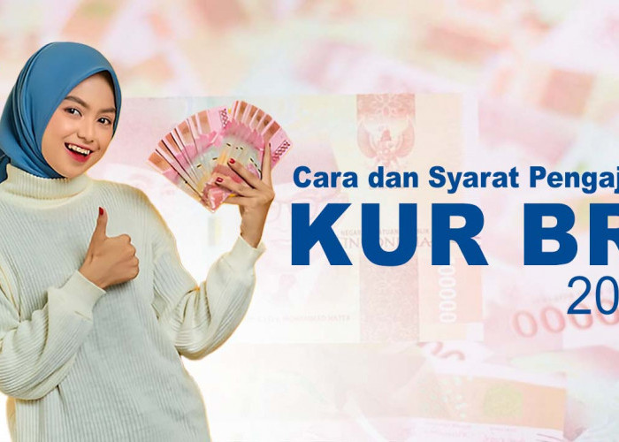 Syarat Pinjam KUR BRI 2025 dan Cicilan Per-Bulan 