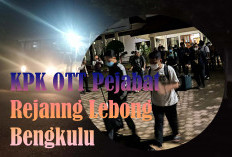 KPK Angkut 7 Pejabat Rejang Lebong ke Jakarta, Ini Daftar Lengkapnya