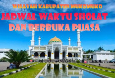 Puasa Pertama, Jadwal Sholat, Imsak dan Jam Berbuka Hari Ini Untuk Wilayah Mukomuko