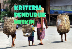 Kriteria Penduduk Yang Dikategorikan Miskin dan Layak Menerima Bansos