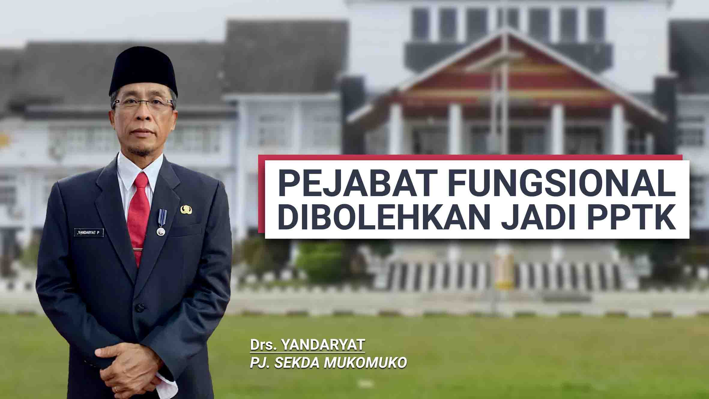 Pejabat Fungsional Dibolehkan jadi PPTK